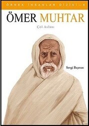 Örnek İnsanlar Dizisi 6: Ömer Muhtar - Uğurböceği Yayınları