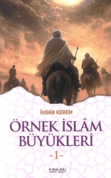 Örnek İslam Büyükleri 1 - İnkılab Yayınları