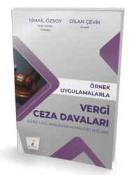 Örnek Uygulamalarla Vergi Ceza Davaları - Pelikan Tıp Teknik Yayıncılık
