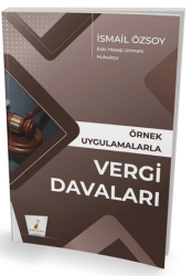Örnek Uygulamalarla Vergi Davaları - Pelikan Tıp Teknik Yayıncılık