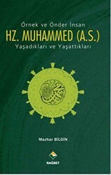 Örnek ve Önder İnsan Hz. Muhammed A.S. - Rağbet Yayınları