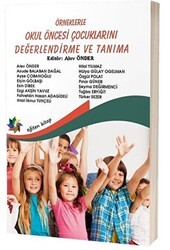 Örneklerle Okul Öncesi Çocuklarını Değerlendirme ve Tanıma - Eğiten Kitap