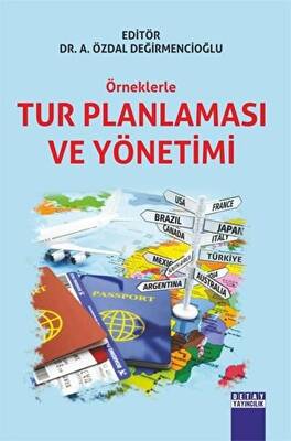 Örneklerle Tur Planlaması ve Yönetimi - 1