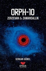 Orph - 10: Zerzevan - Zamansallık - Efsus Yayınları