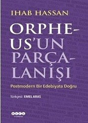 Orpheus`un Parçalanışı - Hece Yayınları