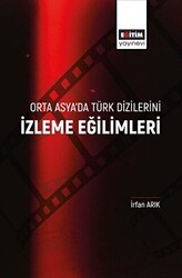 Orta Asya’da Türk Dizilerini İzleme Eğilimleri - Eğitim Yayınevi - Bilimsel Eserler