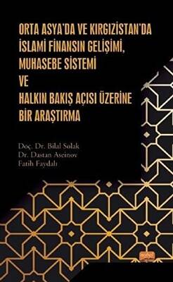 Orta Asya’da ve Kırgızistan’da İslami Finansın Gelişimi Muhasebe Sistemi ve Halkın Bakış Açısı Üzeri - 1