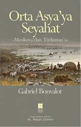 Orta Asya’ya Seyahat - Bilge Kültür Sanat