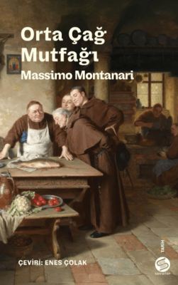 Orta Çağ Mutfağı - 1