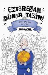Orta Çağ’da Avrupa - Enteresan Dünya Tarihi 2 - Uğurböceği Yayınları