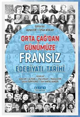 Orta Çağ`dan Günümüze Fransız Edebiyatı Tarihi - 1