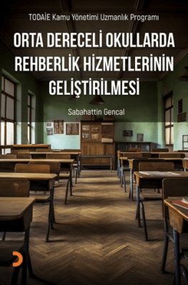 Orta Dereceli Okullarda Rehberlik Hizmetlerinin Geliştirilmesi - 1