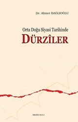 Orta Doğu Siyasi Tarihinde Dürziler - Ankara Okulu Yayınları