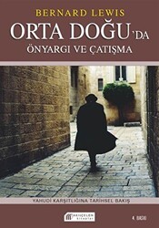 Orta Doğu`da Çatışma ve Önyargı: Semitizm ve Anti-Semitizm - Akıl Çelen Kitaplar