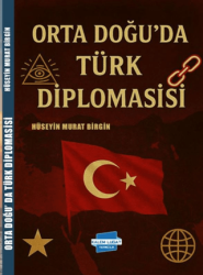 Orta Doğu’da Türk Diplomasisi - Kalem Lügat Yayıncılık
