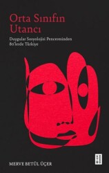 Orta Sınıfın Utancı - Ketebe Yayınları