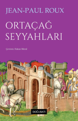 Ortaçağ Seyyahları - 1