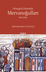 Ortaçağ’da Diyarbekir Mervanoğulları 990-1085 - Kitabevi Yayınları