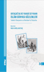 Ortaçağda İki Yahudi Seyyahın İslam Dünyası Gözlemleri - Marmara Üniversitesi İlahiyat Fakültesi Vakfı