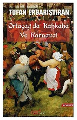 Ortaçağ`da Kahkaha ve Karnaval