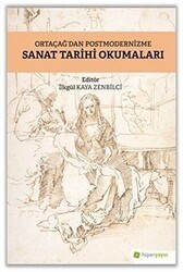 Ortaçağ’dan Postmodernizme Sanat Tarihi Okumaları - Hiperlink Yayınları