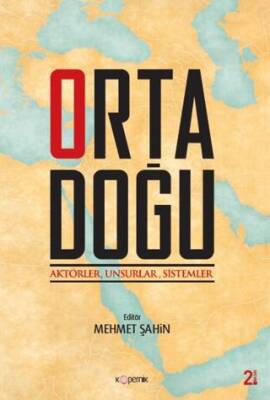 Ortadoğu: Aktörler Unsurlar Sistemler - 1
