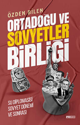 Ortadoğu ve Sovyetler Birliği Su Diplomasisi Sovyet Dönem ve Sonrası - 1