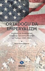 Ortadoğu`da Emperyalizm - Sentez Yayınları