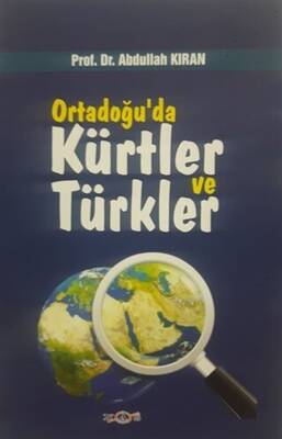 Ortadoğu`da Kürtler ve Türkler - 1