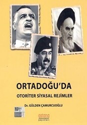 Ortadoğu`da Otoriter Siyasal Rejimler - Astana Yayınları