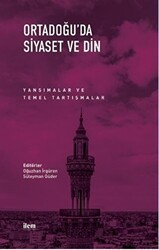 Ortadoğu’da Siyaset ve Din - İlem Yayınları