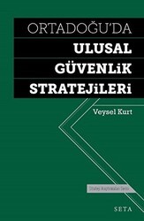Ortadoğu`da Ulusal Güvenlik Stratejileri - Seta Yayınları
