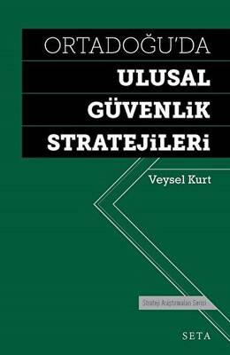 Ortadoğu`da Ulusal Güvenlik Stratejileri - 1