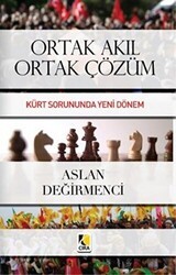 Ortak Akıl Ortak Çözüm - Çıra Yayınları