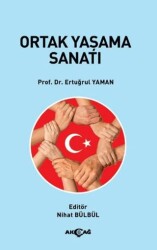 Ortak Yaşama Sanatı - Akçağ Yayınları