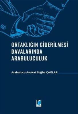 Ortaklığın Giderilmesi Davalarında Arabuluculuk - 1
