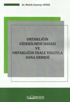Ortaklığın Giderilmesi Davası Ve Ortaklığın İhale Yoluyla Sona Ermesi - 1