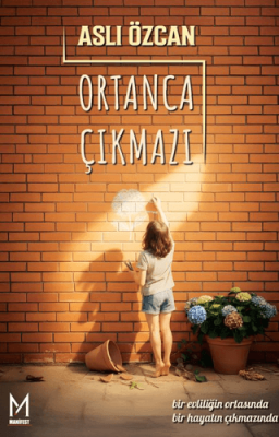 Ortanca Çıkmazı - 1