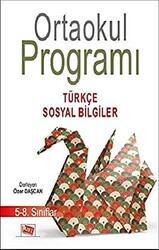 Ortaokul Programı 5-8. Sınıflar Türkçe-Sosyal Bilgiler - Anı Yayıncılık