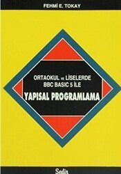Ortaokul ve Liselerde BBC Basic 5 ile Yapısal Programlama - Sedir Yayıncılık
