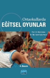 Ortaokullarda Eğitsel Oyunlar - Nobel Akademik Yayıncılık