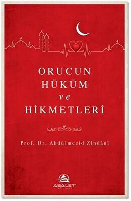 Orucun Hüküm ve Hikmetleri - 1