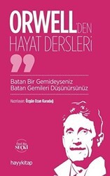 Orwell`den Hayat Dersleri - Hayykitap