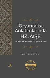 Oryantalist Anlatımlarında Hz. Aişe - Fecr Yayınları