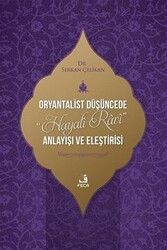Oryantalist Düşüncede Hayali Ravi Anlayışı ve Eleştirisi - Fecr Yayınları