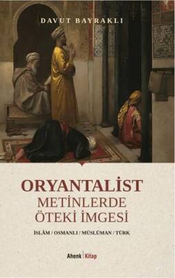 Oryantalist Metinlerde Öteki İmgesi - 1