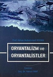 Oryantalizm ve Oryantalistler - Kimlik Yayınları
