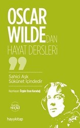 Oscar Wilde`dan Hayat Dersleri - Hayykitap