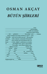 Osman Akçay Bütün Şiirleri - Gece Kitaplığı