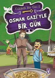 Osman Gazi’yle Bir Gün - Timaş Çocuk